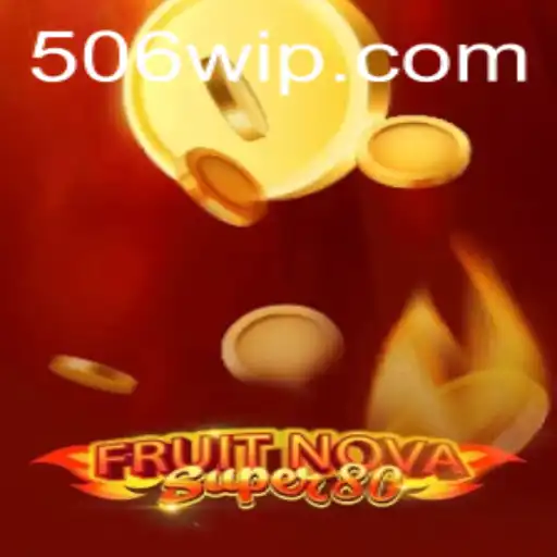 Exploração do Mundo de FruitNovaSuper80 e 506W.com