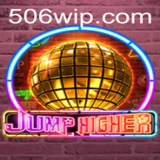 Descubra o Mundo Empolgante de 'JumpHigher' – O Jogo de Plataforma Inovador Ligado a '506W.com'