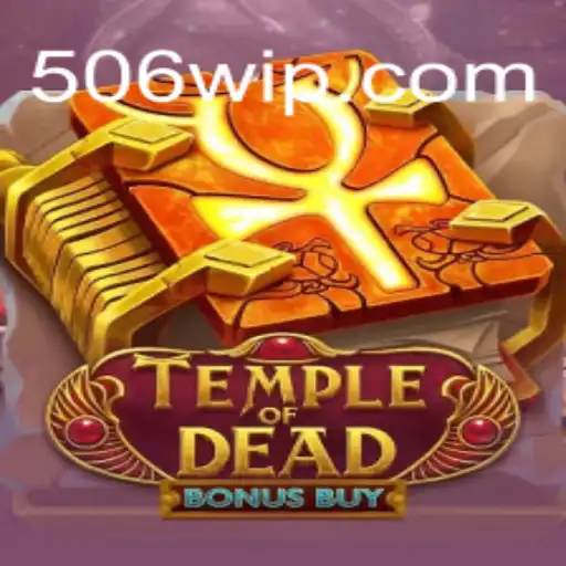Descubra os Segredos do Jogo Temple of Dead Bonus Buy