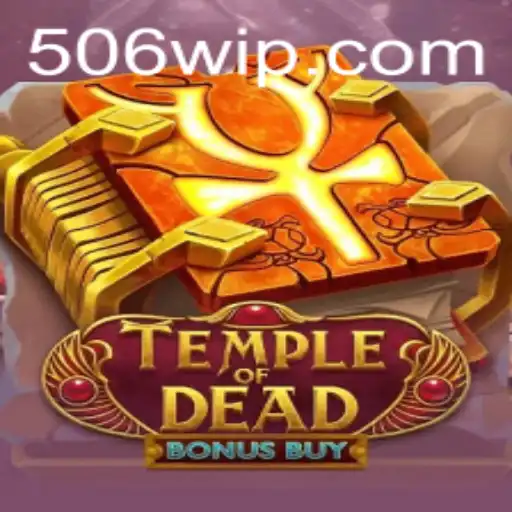 Descubra os Segredos do Jogo Temple of Dead Bonus Buy